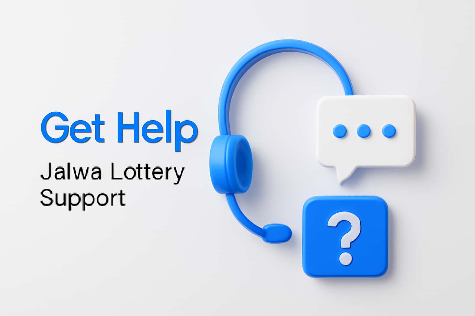 Get Help - Jalwa Lottery Support Interface